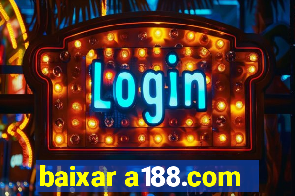 baixar a188.com